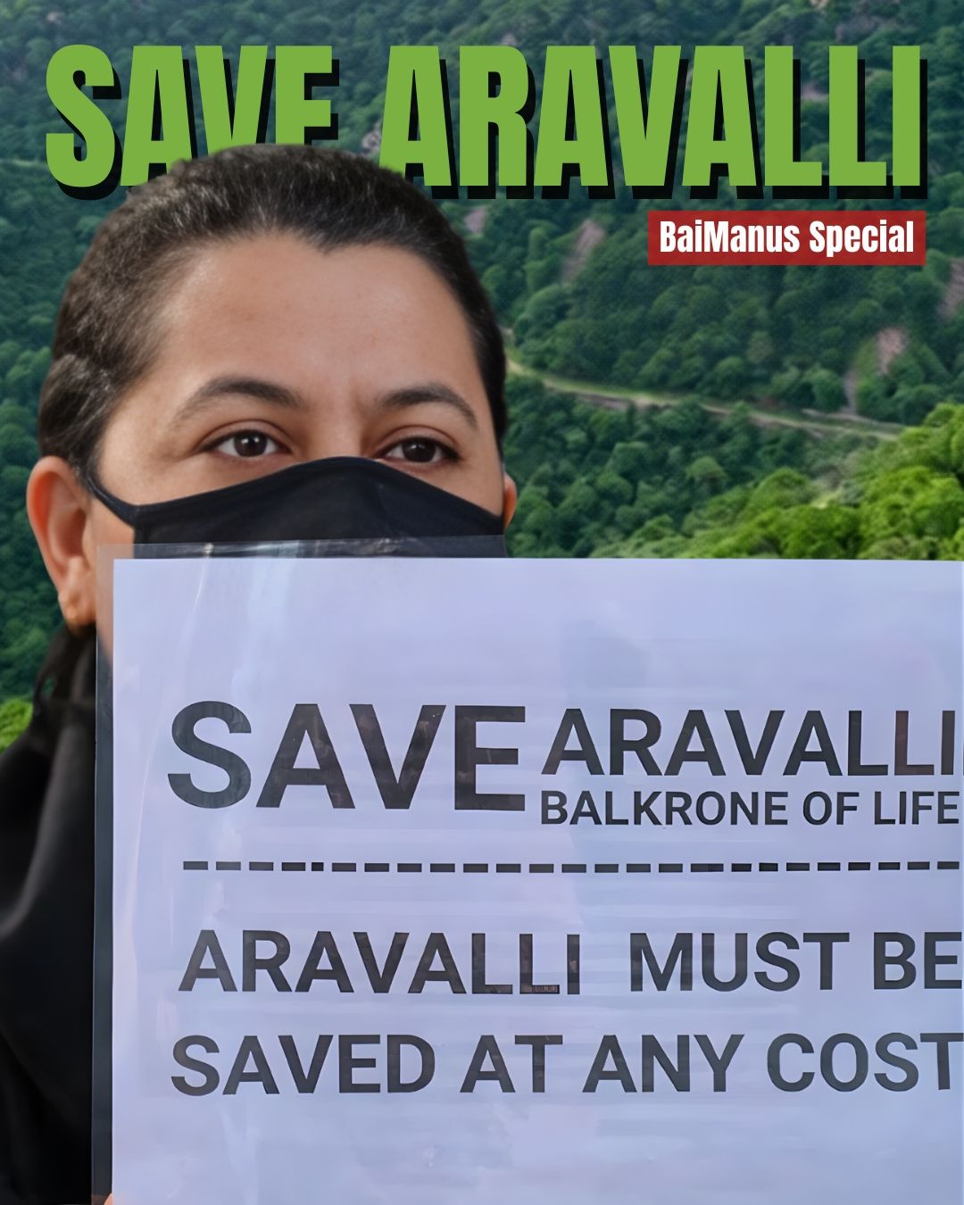 Saving the Aravallis: A Fight to Protect an Ancient Lifeline